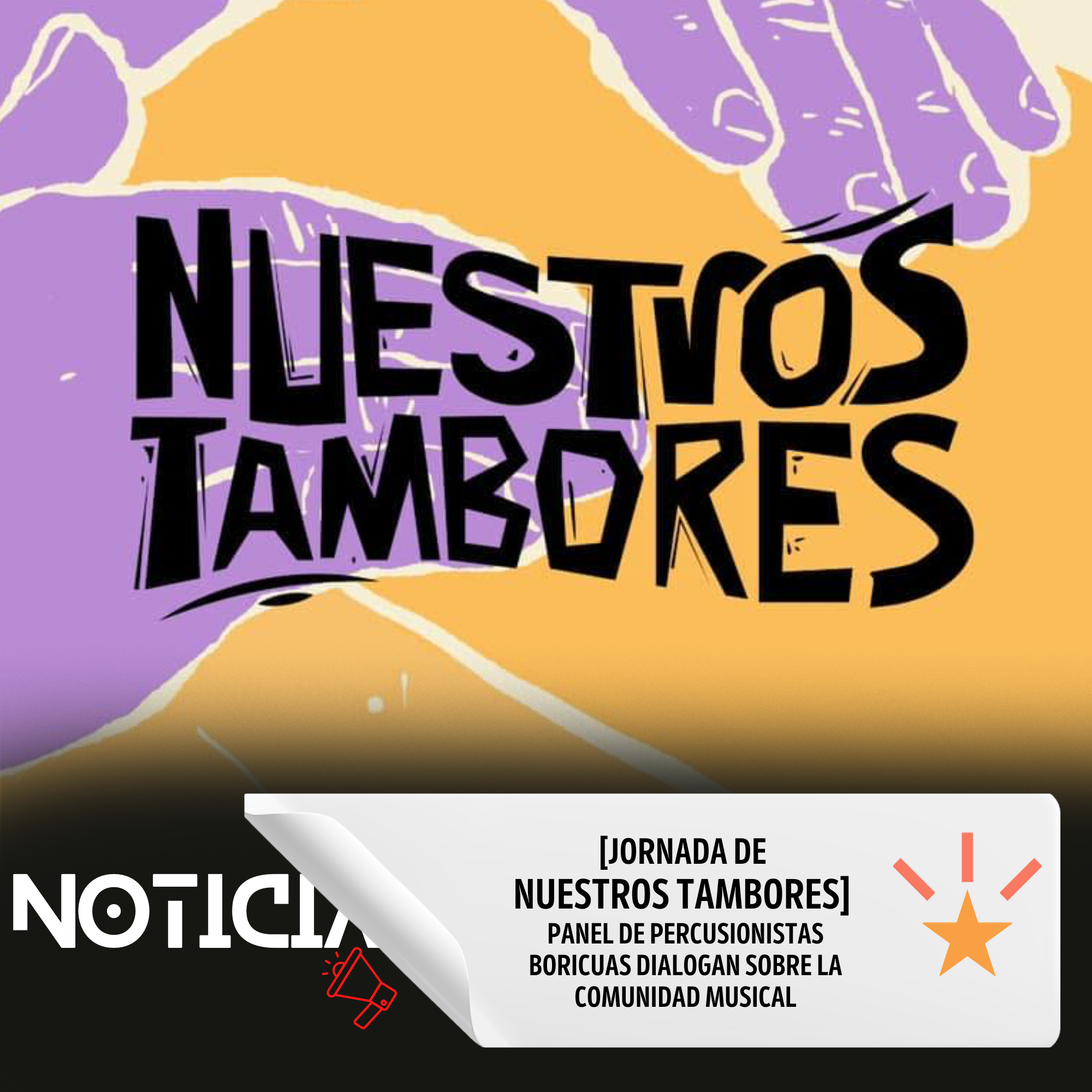 [jornada de NUESTROS TAMBORES] PANEL DE PERCUSIONISTAS BORICUAS DIALOGAN SOBRE LA COMUNIDAD MUSICAL