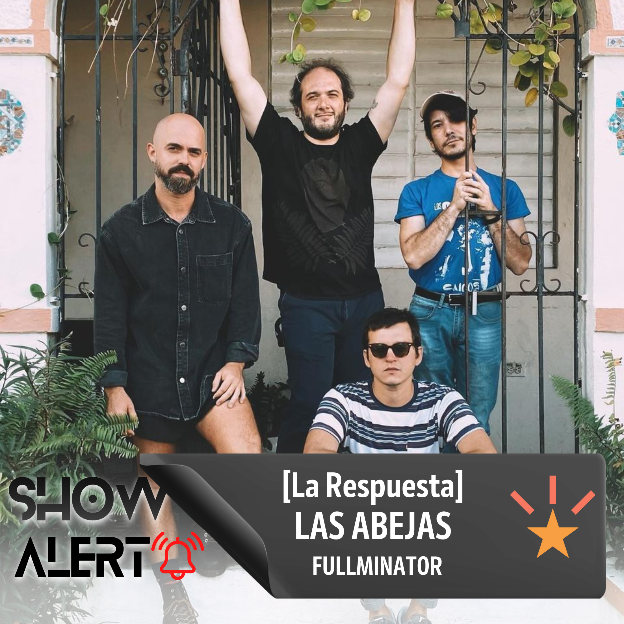 [SHOW ALERT] LAS ABEJAS, FULLMINATOR