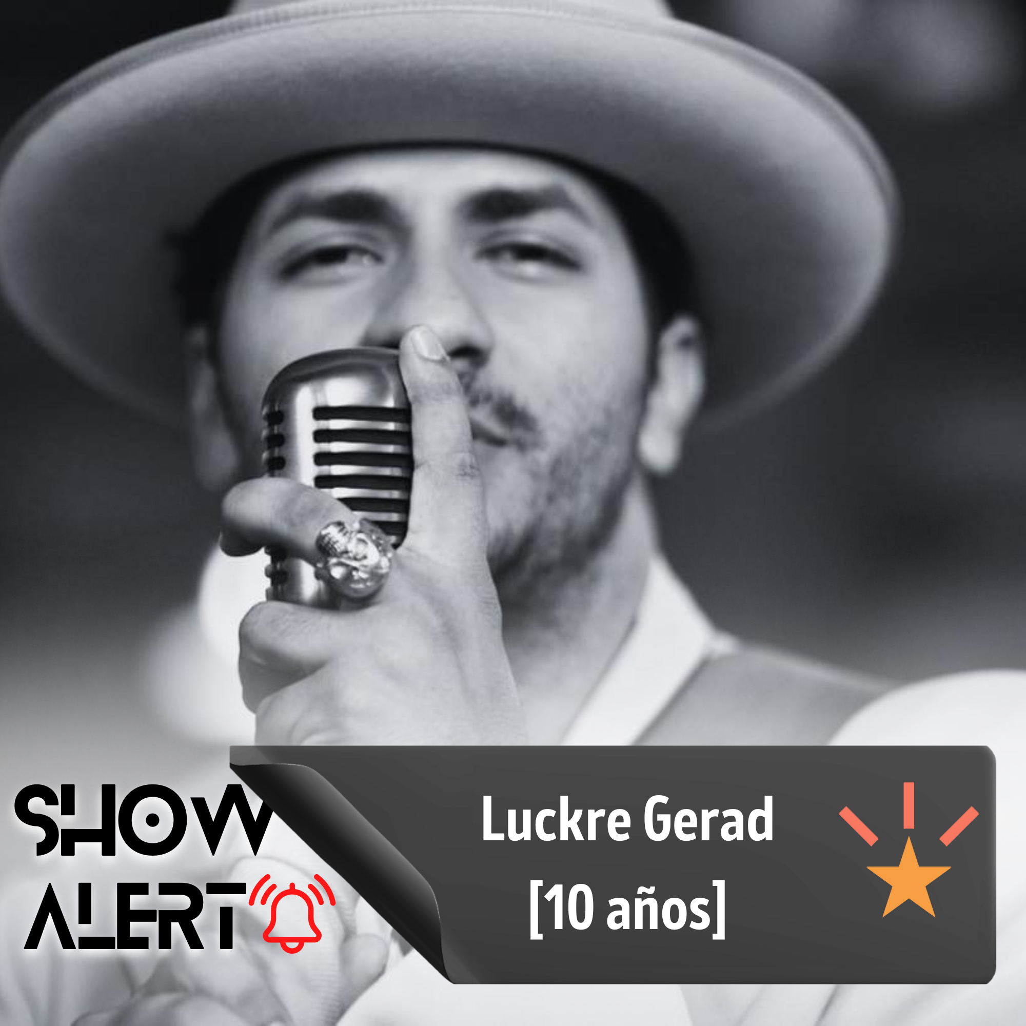 [SHOW ALERT] LUCKRE GERAD