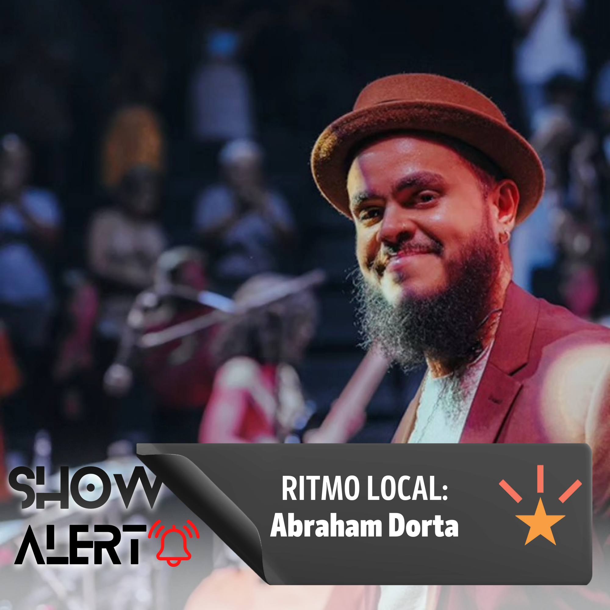 [SHOW ALERT] RITMO LOCAL: ABRAHAM DORTA
