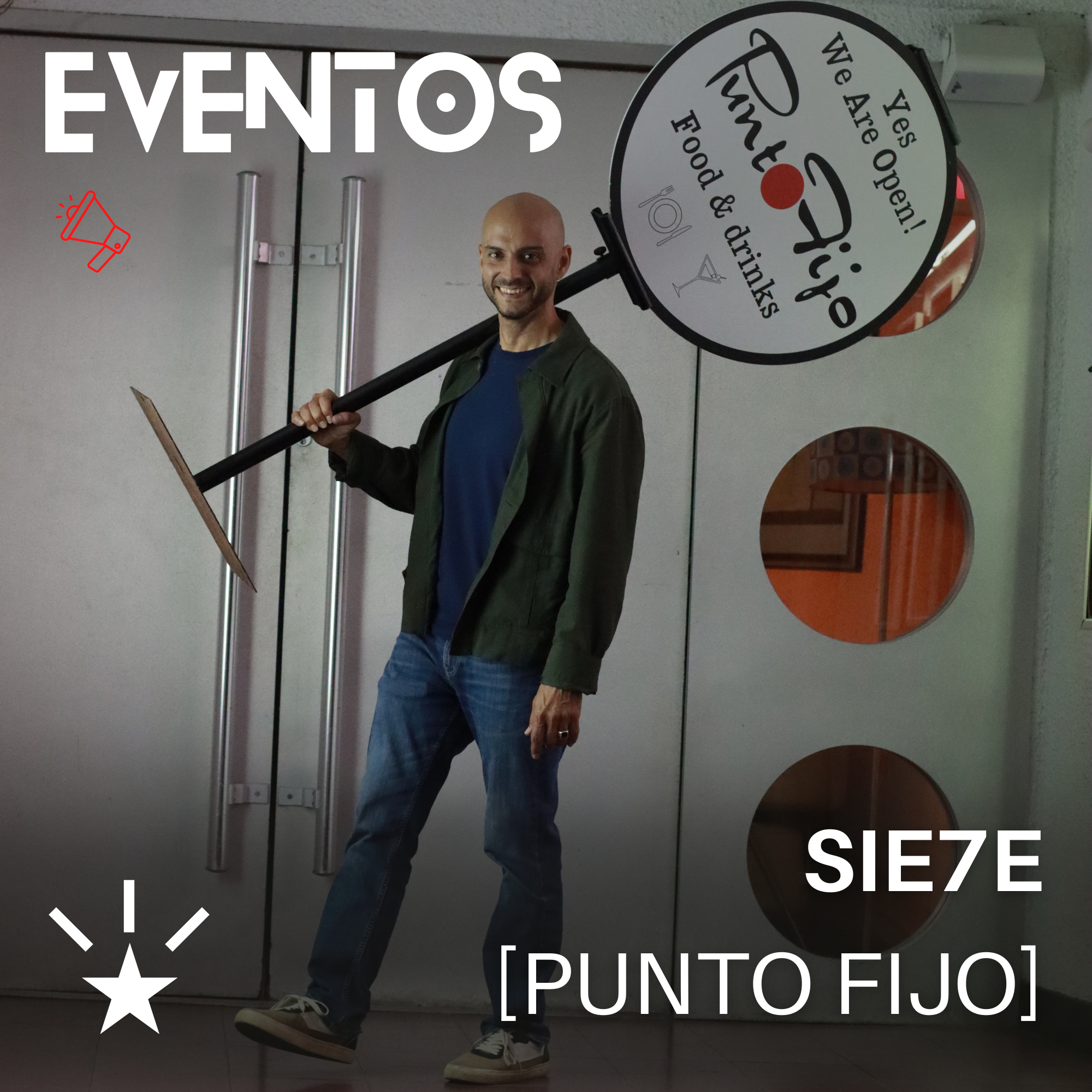 [EVENTOS] SIE7E EN PUNTO FIJO